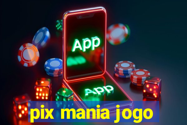 pix mania jogo